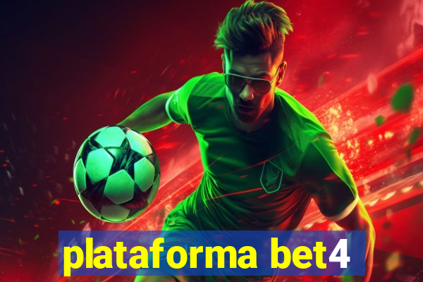 plataforma bet4
